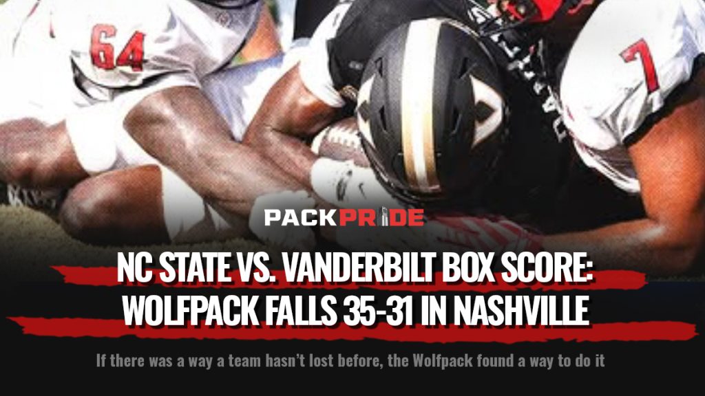 NC State Falls to Vanderbilt 35-31 in Stunning Finish – PackInsider